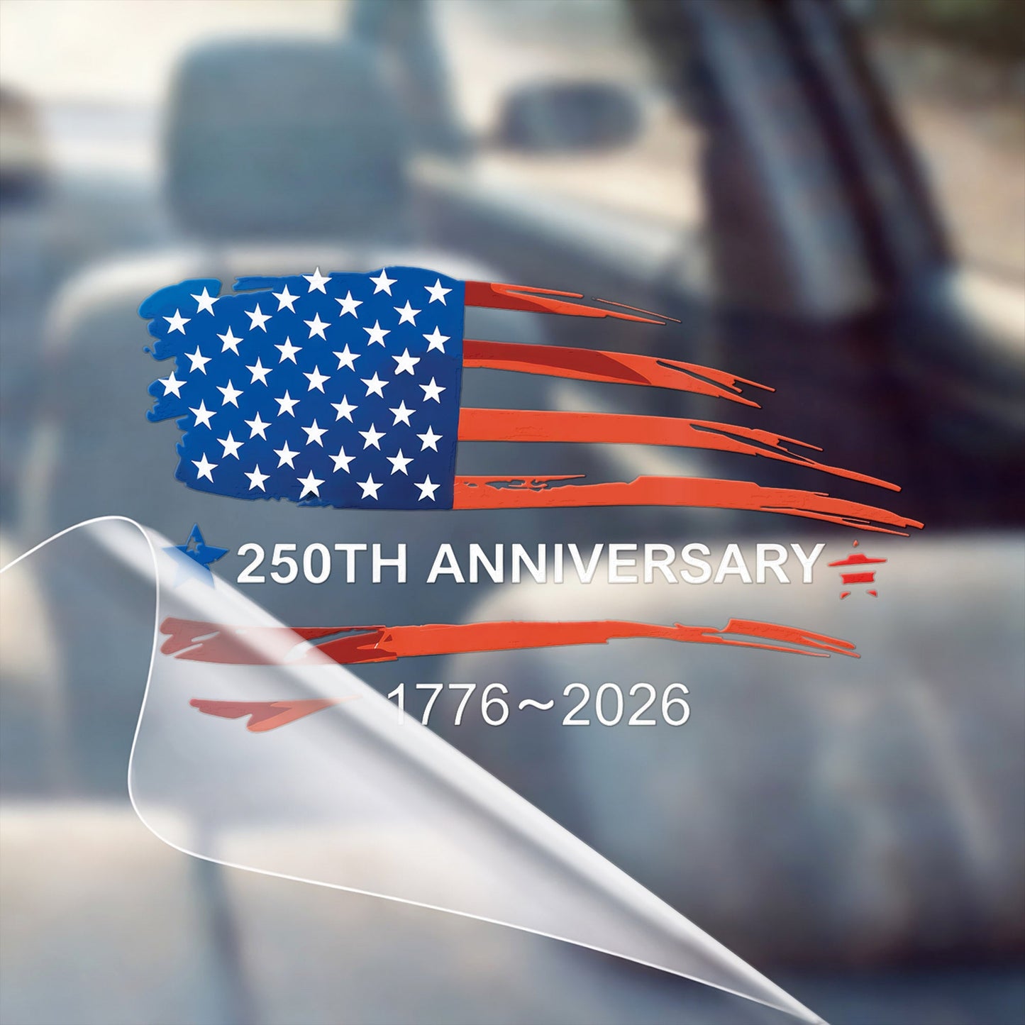 250 Years of America Flag Decal – 1776-2026 Semi-Centennial Car Window Sticker